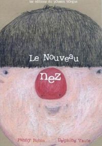 Couverture du livre Le nouveau nez - Fanny Robin