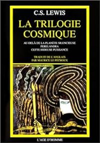 Couverture du livre La Trilogie Cosmique. Au - Cs Lewis