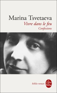 Couverture du livre Vivre dans le feu - Marina Tsvetaieva