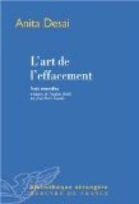 Anita Desai - L'art de l'effacement