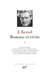 Couverture du livre Romans et récits - Joseph Kessel