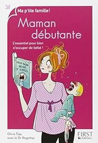 Olivia Toja - Maman débutante
