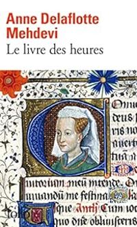 Couverture du livre Le livre des heures - Anne Delaflotte Mehdevi