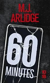 Couverture du livre 60 minutes - M J Arlidge