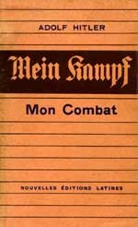 Adolf Hitler - Mein Kampf (Mon combat)