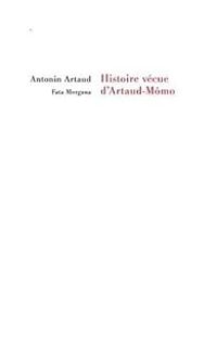 Couverture du livre Histoire vécue d'Artaud-Mômo - Antonin Artaud