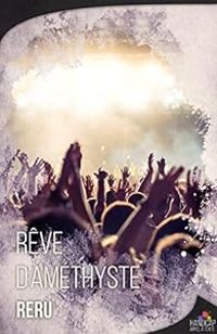 Couverture du livre Rêve d'améthyste - Reru 