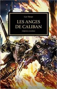 Couverture du livre Les anges de Caliban, empereur et esclaves - Gav Thorpe