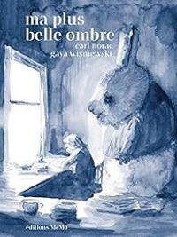 Couverture du livre Ma plus belle ombre - Carl Norac