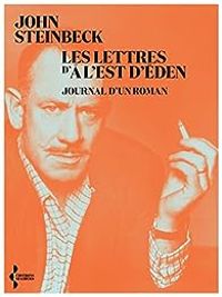 Couverture du livre Les Lettres d'A l'est d'Eden - John Steinbeck