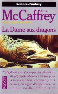 Anne Mccaffrey - La dame aux dragons