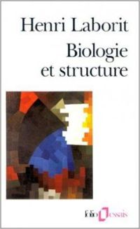 Couverture du livre Biologie et structure - Henri Laborit