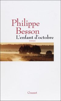 Couverture du livre L'enfant d'octobre - Philippe Besson