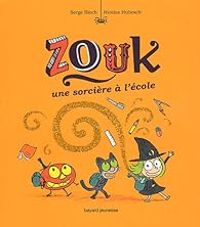 Couverture du livre Une sorcière à l'école - Serge Bloch - Nicolas Hubesch