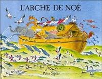 Peter Spier - L'Arche de Noé