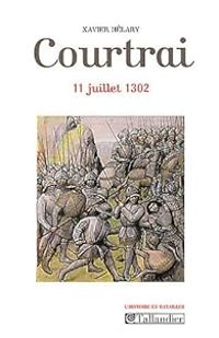 Couverture du livre Courtrai - Xavier Helary