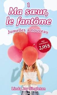 Couverture du livre Jumelles à nouveau - Linda Joy Singleton