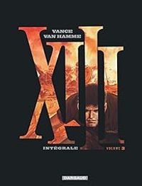 Jean Van Hamme - XIII - Intégrale (Dargaud)