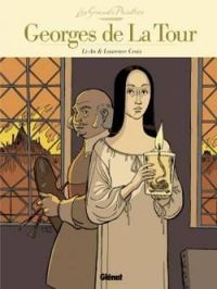 Couverture du livre Les Grands Peintres - Georges de la Tour - Li An - Laurence Croix