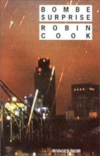 Couverture du livre Bombe surprise - Robin Cook Ii