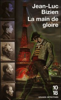 Jean-luc Bizien - La main de gloire 
