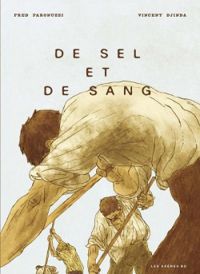 Couverture du livre De sel et de sang - Fred Paronuzzi - Vincent Djinda