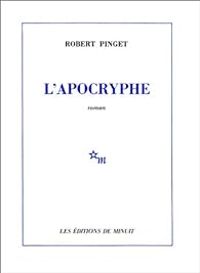 Robert Pinget - L'Apocryphe