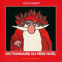 Grégoire Solotareff - Dictionnaire du Père Noël