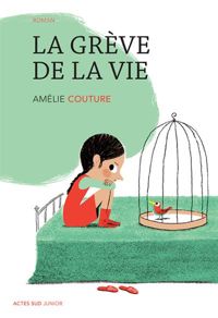 Couverture du livre La grève de la vie - Amelie Couture