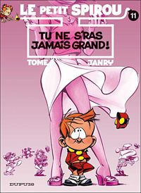 Couverture du livre Tu ne s'ras jamais grand ! - Philippe Tome