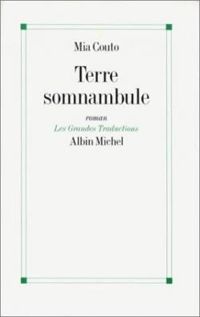 Couverture du livre Terre somnambule - Mia Couto