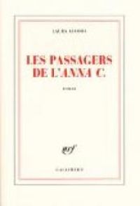 Couverture du livre Les passagers de l'Anna C - Laura Alcoba