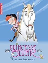 Louis Alloing - Sandra Nelson - Une cavalière royale