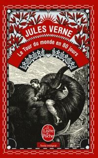 Couverture du livre Le Tour du monde en 80 jours  - Jules Verne