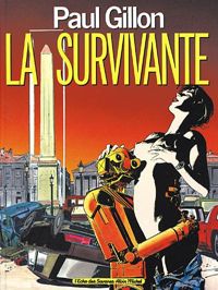 Paul Gillon - La survivante