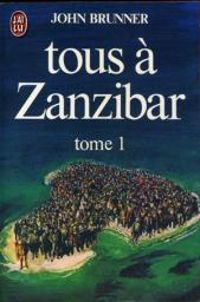 Couverture du livre Tous à Zanzibar - John Brunner