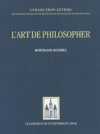 Couverture du livre L'art de philosopher - Bertrand Russell