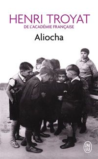 Couverture du livre Aliocha - Henri Troyat