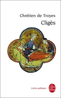 Couverture du livre Cligès - Chretien De Troyes