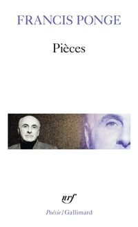 Couverture du livre Pièces - Francis Ponge