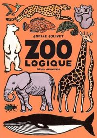 Couverture du livre Zoo logique - Emmanuelle Grundmann - Jolle Jolivet