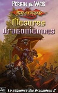 Margaret Weis - Don Perrin - Mesures draconiennes