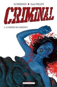 Couverture du livre Le dernier des innocents - Ed Brubaker - Sean Phillips