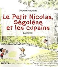  Sempinny - Le Petit Nicolas, Ségolène et les copains