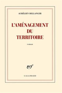 Couverture du livre L'aménagement du territoire - Aurelien Bellanger