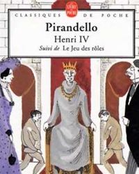 Couverture du livre Henri IV - Luigi Pirandello