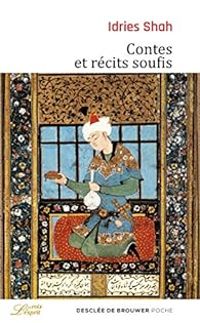 Idries Shah - Contes et récits soufis