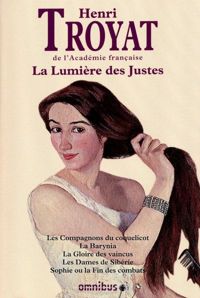 Couverture du livre La Lumière des justes - Henri Troyat