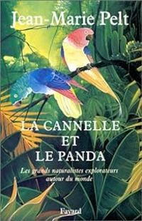 Couverture du livre La cannelle et le panda  - Jean Marie Pelt