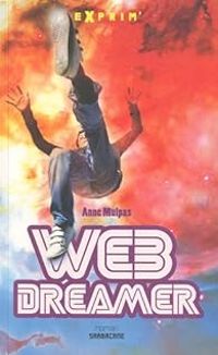 Couverture du livre Web-Dreamer - Anne Mulpas